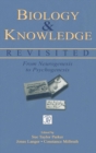 Biology and Knowledge Revisited : From Neurogenesis to Psychogenesis - Book