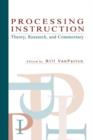 Processing Instruction : Theory, Research, and Commentary - Book
