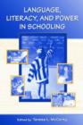Language, Literacy, and Power in Schooling - Book