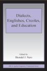 Dialects, Englishes, Creoles, and Education - Book