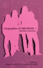Geographies of Girlhood : Identities In-between - Book