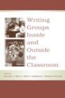 Writing Groups Inside and Outside the Classroom - Book