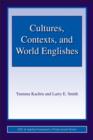 Cultures, Contexts, and World Englishes - Book