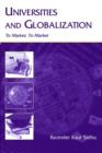 Universities and Globalization : To Market, To Market - Book