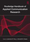 Routledge Handbook of Applied Communication Research - Book