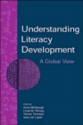 Understanding Literacy Development : A Global View - Book