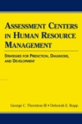 Assessment Centers in Human Resource Management : Strategies for Prediction, Diagnosis, and Development - Book