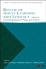 Review of Adult Learning and Literacy, Volume 5 : Connecting Research, Policy, and Practice: A Project of the National Center for the Study of Adult Learning and Literacy - Book