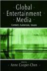 Global Entertainment Media : Content, Audiences, Issues - Book
