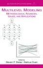 Multilevel Modeling : Methodological Advances, Issues, and Applications - Book