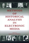 Methods of Historical Analysis in Electronic Media - Book