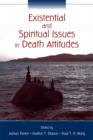 Existential and Spiritual Issues in Death Attitudes - Book