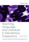 Teaching Language and Literature in Elementary Classrooms : A Resource Book for Professional Development - Book