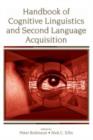Handbook of Cognitive Linguistics and Second Language Acquisition - Book