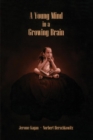 A Young Mind in a Growing Brain - Book