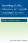 Preparing Quality Educators for English Language Learners : Research, Policy, and Practice - Book