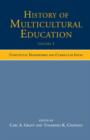 History of Multicultural Education Volume 1 : Conceptual Frameworks and Curricular Issues - Book