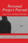 Personal Project Pursuit : Goals, Action, and Human Flourishing - Book
