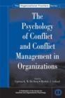The Psychology of Conflict and Conflict Management in Organizations - Book