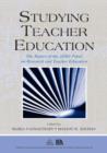 Studying Teacher Education : The Report of the AERA Panel on Research and Teacher Education - Book