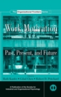 Work Motivation : Past, Present and Future - Book