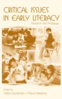 Critical Issues in Early Literacy : Research and Pedagogy - Book
