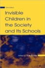 Invisible Children in the Society and Its Schools - Book