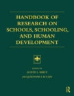 Handbook of Research on Schools, Schooling and Human Development - Book