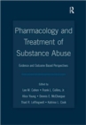 Pharmacology and Treatment of Substance Abuse : Evidence and Outcome Based Perspectives - Book