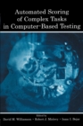 Automated Scoring of Complex Tasks in Computer-Based Testing - Book