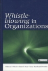 Whistle-Blowing in Organizations - Book