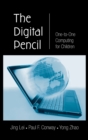 The Digital Pencil : One-to-One Computing for Children - Book
