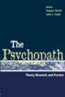 The Psychopath : Theory, Research, and Practice - Book