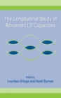 The Longitudinal Study of Advanced L2 Capacities - Book