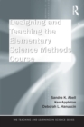 Designing and Teaching the Elementary Science Methods Course - Book