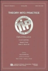 Gifted Education : A Special Issue of Theory Into Practice - Book