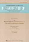 Behavioral Factors and Interventions in Pain and Musculoskeletal Disorders : A Special Issue of the International Journal of Behavioral Medicine - Book