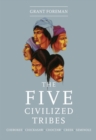 The Five Civilized Tribes - Book