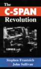 The C-SPAN Revolution - Book