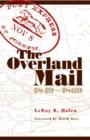 The Overland Mail : 1849-1869 - Book