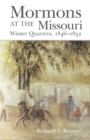 Mormons at the Missouri : Winter Quarters, 1846-1852 - Book