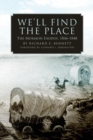 We'll Find the Place : The Mormon Exodus, 1846-1848 - Book