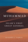 Muhammad : Islam's First Great General - Book