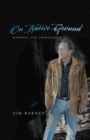On Native Ground : Memoirs and Impressions - Book