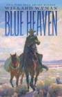 Blue Heaven : A Novel - Book