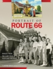 Portrait of Route 66 : Images from the Curt Teich Postcard Archives - Book