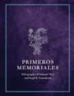Primeros Memoriales, Part 2 : Paleography of Nahuatl Text and English Translation - Book