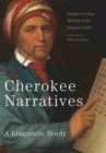 Cherokee Narratives : A Linguistic Study - Book