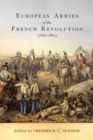 European Armies of the French Revolution, 1789-1802 - Book