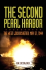 The Second Pearl Harbor : The West Loch Disaster, May 21, 1944 - Book